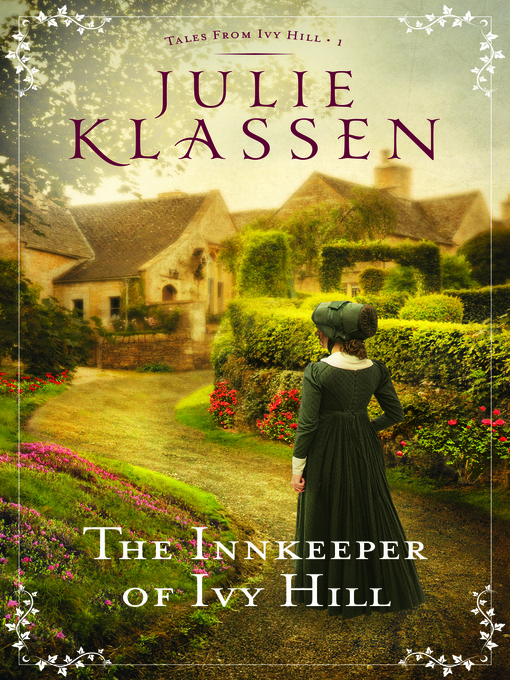 Title details for The Innkeeper of Ivy Hill by Julie Klassen - Wait list
